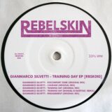 Gianmarco Silvetti – Training Day EP on REBELSKIN RECORDS