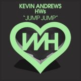 HWs, Kevin Andrews – Jump Jump on WH Records