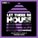 Jacqui Bennet, Grace Bones – Found Love on Let There Be House Records