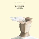 Jeff Mills – Inner Eye on Axis Records