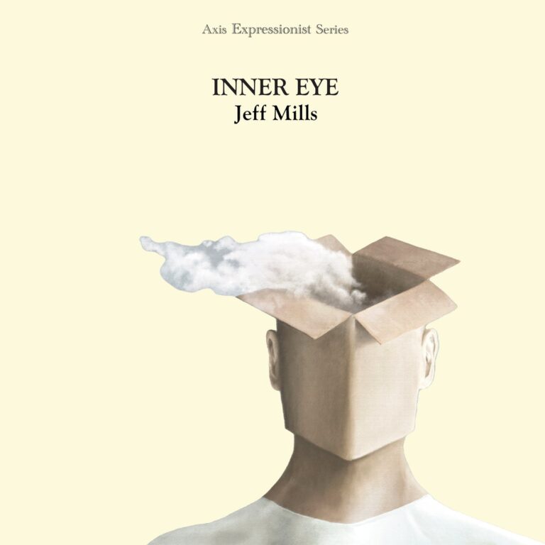 Jeff Mills – Inner Eye on Axis Records