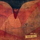 Jeff Mills – X-Ray Zulu on Axis Records