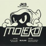 JKS – Wild Nights on Molekül