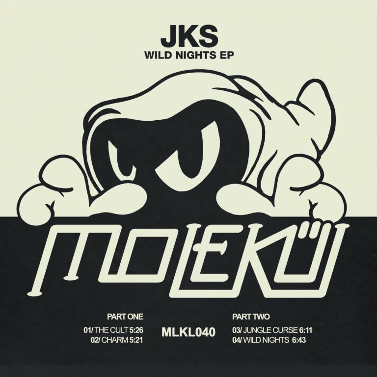 JKS – Wild Nights on Molekül