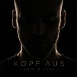 Kole, Yunz – Kopf Aus (Extended Mix) on FXCK