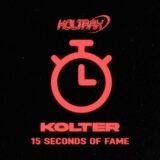 Kolter – 15 Seconds of Fame on Koltrax