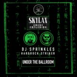 VA – Skylax House Explosion – Under The Ballroom on Skylax Records