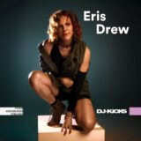 VA – DJ-Kicks: Eris Drew on K7 Records