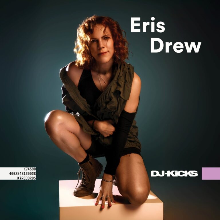 VA – DJ-Kicks: Eris Drew on K7 Records