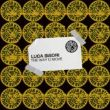 Luca Bisori – The Way U Move on Tiger Records