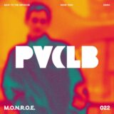 m.O.N.R.O.E., Eskuche – Back To The Hip-House on PVCLB