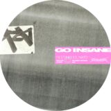 Nato, t e s t p r e s s – GO INSANE (Extended Mix) on Polyamor Berlin