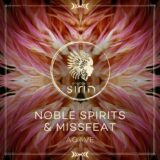 Noble Spirits, Missfeat – Agave on Sounds Of Sirin