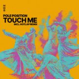 Pole Position – Touch Me on Madorasindahouse Records
