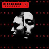 Prospa, Kosmo Kint, Cloonee – Free Your Mind on CircoLoco Records