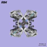 Robs D – Glitter on RIM