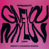 Shermanology – Give You My Luv (Reboot’s Casanova Rework) on D’EAUPE