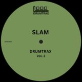 Slam – DRUMTRAX Vol. 3 on Soma Records