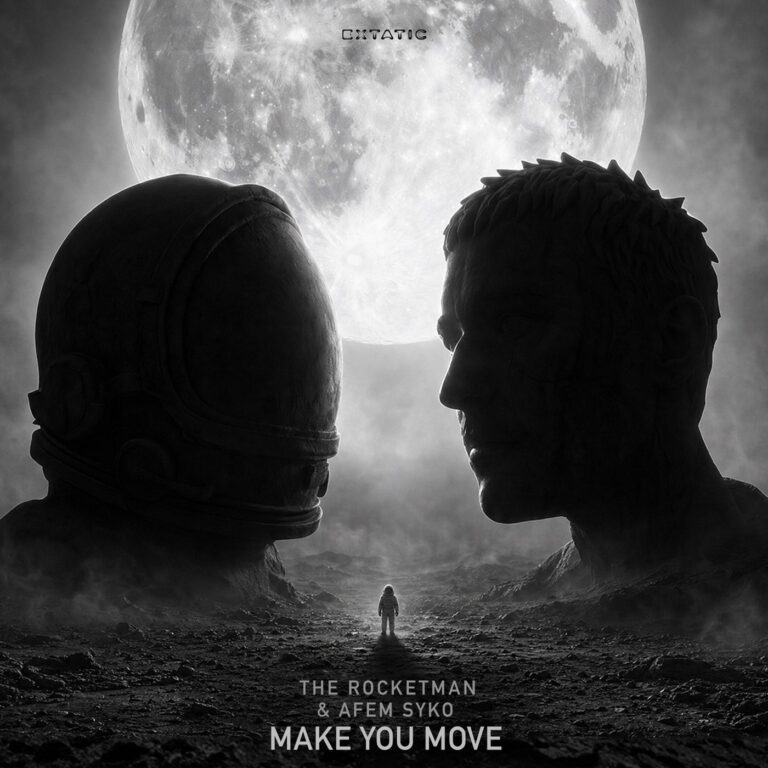 The Rocketman, Afem Syko – Make You Move on EXTATIC Records